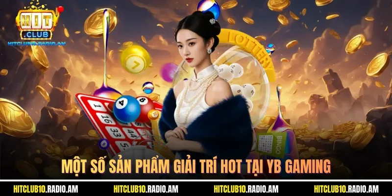 mot-so-san-pham-giai-tri-hot-tai-yb-gaming